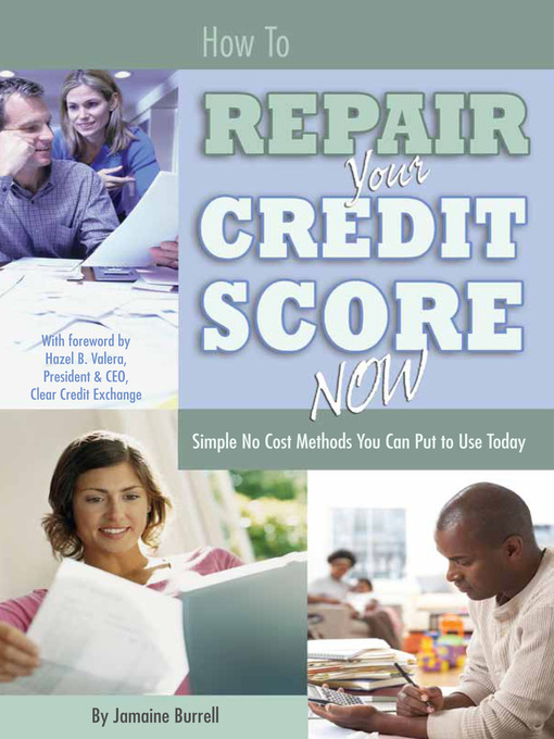 Title details for How to Repair Your Credit Score Now by Jamaine Burrell - Available
